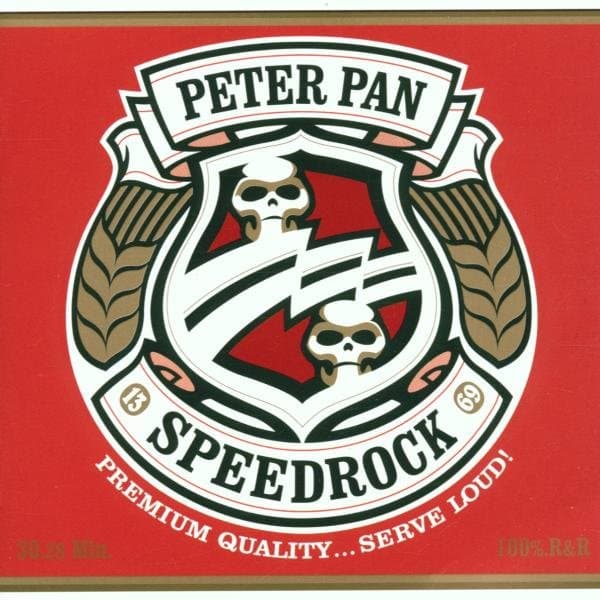 Peter Pan Speedrock - Premium Quality... Serve Loud! (CD)
