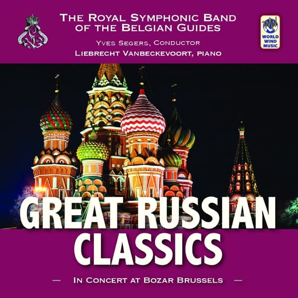Royal Symphonic Band Of The Belgian Guides - Great Russian Classics (CD)