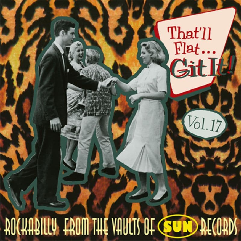 Various Artists - That'll Flat...Git It! Vol.17 (CD)