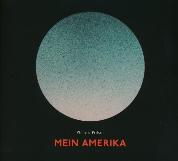 Philipp Poisel - Mein Amerika (CD)