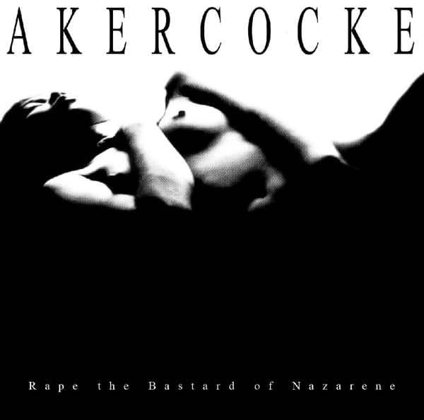 Akercocke - Rape The Bastard Of Nazarene (CD) (Reissue)