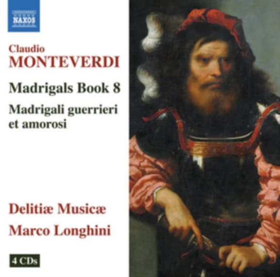 Delitiæ Musicæ, Marco Longhini - Monteverdi: Madrigals, Book 8 Madrigali Guerrieri Et Amorosi (4 CD)