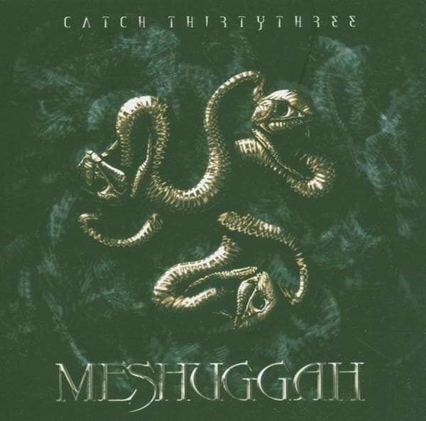 Meshuggah - Catch 33 (CD)