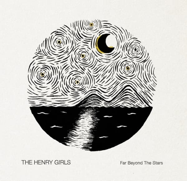 Henry Girls - Far Beyond The Stars (CD)