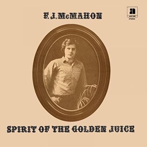 F.J. McMahon - Spirit Of The Golden Juice (LP)