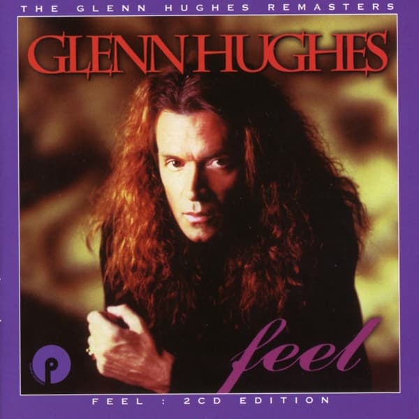 Glenn Hughes - Feel : 2CD Edition (2 CD) (Expanded Edition) (Remastered)