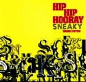 Sneaky Sound System - Hip Hop Hooray