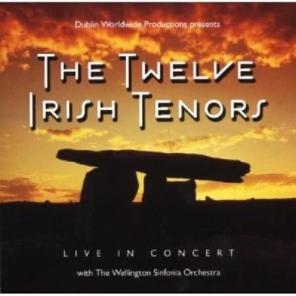 Twelve Irish Tenors - Live In Concert (CD)