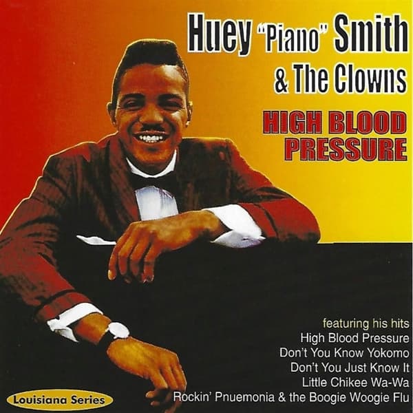 Huey Piano Smith & The Clowns - High Blood Pressure (CD)