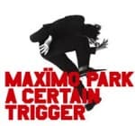 Maximo Park - A Certain Trigger (CD)