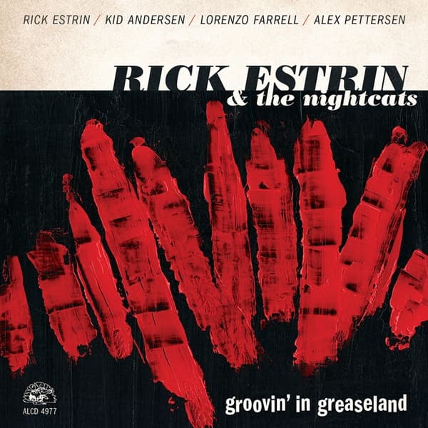Rick Estrin And The Nightcats - Groovin' In Greaseland (CD)