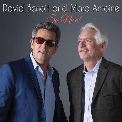 David Benoit & Marc Antoine - So Nice! (CD)