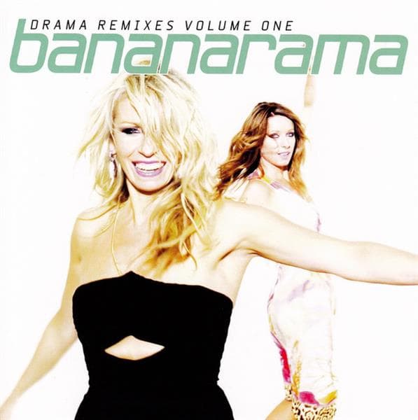 Bananarama - Drama Remixes Vol. 1