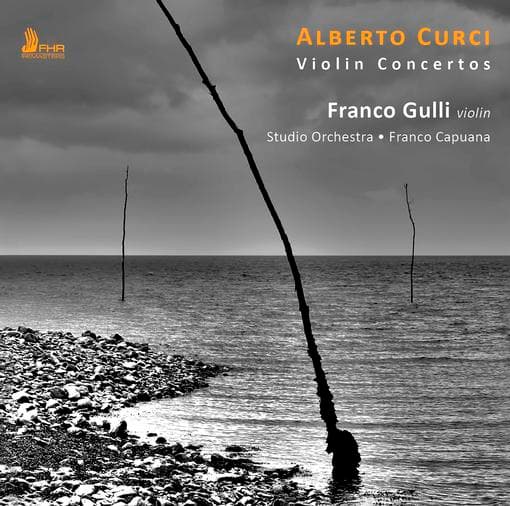 Franco Gulli, Orchestra Sinfonica Di Milano, Franco Capuana - Alberto Curci : Violin Concertos (CD) (Remastered)