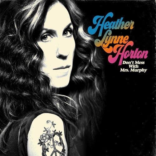 Heather Lynn Horton - Don't Mess With Mrs. Murphy (CD)