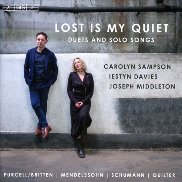Carolyn Sampson, Iestyn Davies, Joseph Middleton - Lost Is My Quiet - Duets And Solo Songs (SACD)