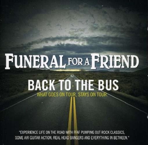 Funeral For A Friend - Back To The Bus