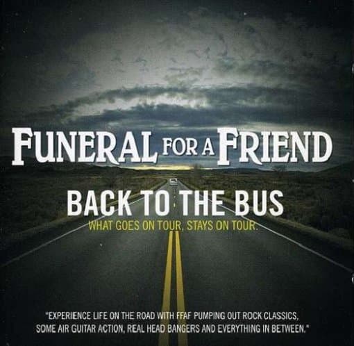 Funeral For A Friend - Back To The Bus
