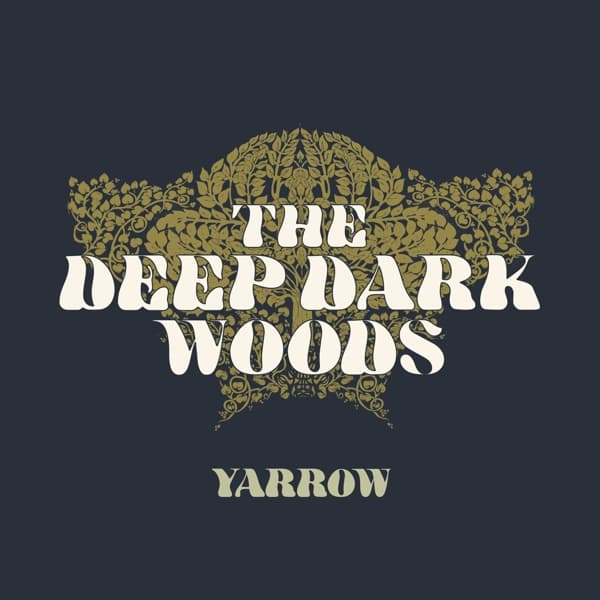 The Deep Dark Woods - Yarrow (LP)