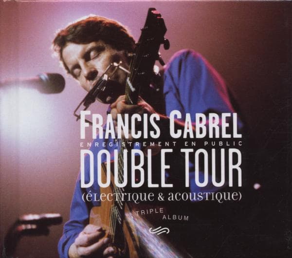 Francis Cabrel - Double Tour (3 CD)