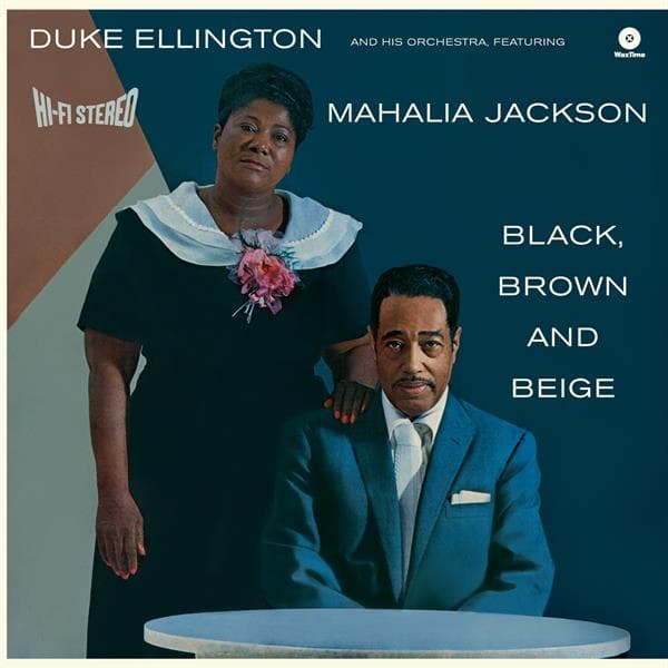 Duke Ellington And His Orchestra Featuring Mahalia Jackson - Black, Brown And Beige (LP)