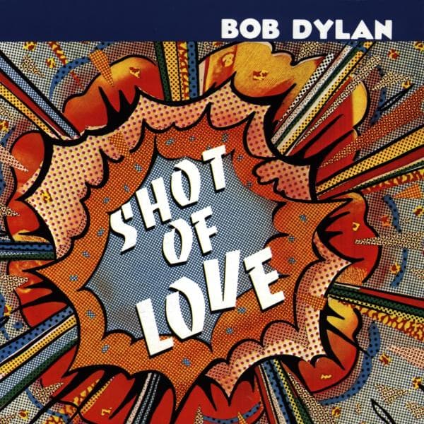 Bob Dylan - Shot Of Love (CD)
