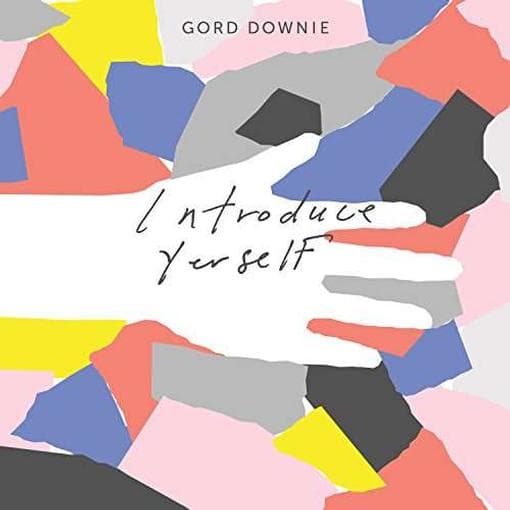 Gord Downie - Introduce Yerself