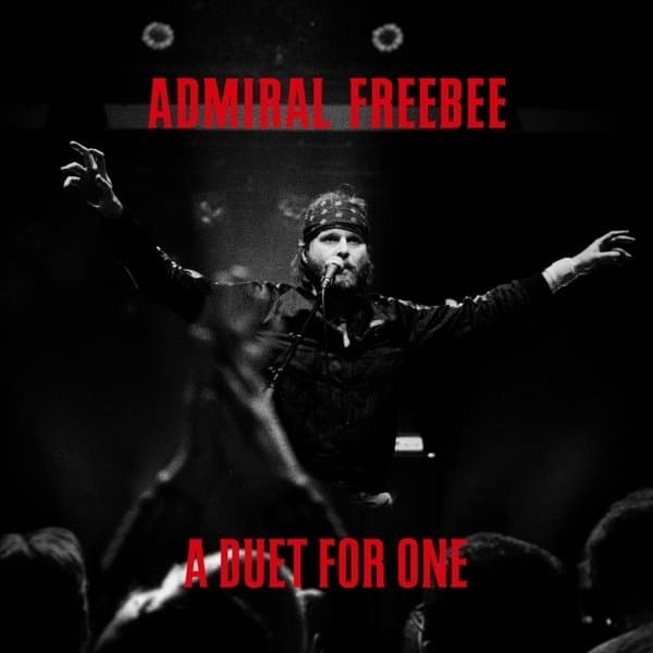 Admiral Freebee - A Duet For One (CD)