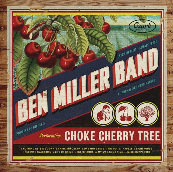 Ben Miller Band - Choke Cherry Tree (LP)
