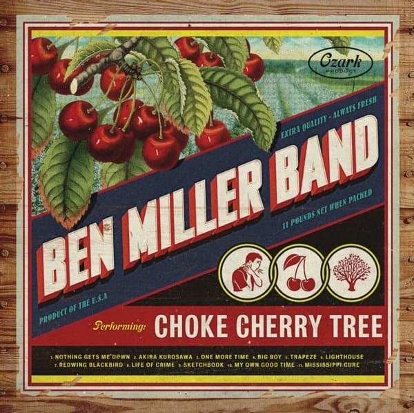 Ben Miller Band - Choke Cherry Tree (LP)