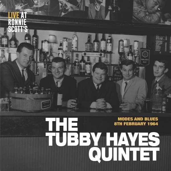 The Tubby Hayes Quintet - Modes And Blues 8th February 1964 (LP)