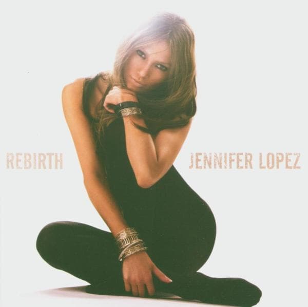 Jennifer Lopez - Rebirth (CD)