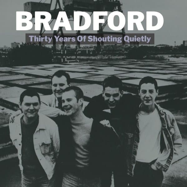 Bradford - Thirty Years Of Shouting Quietly (2 LP) (Remastered)