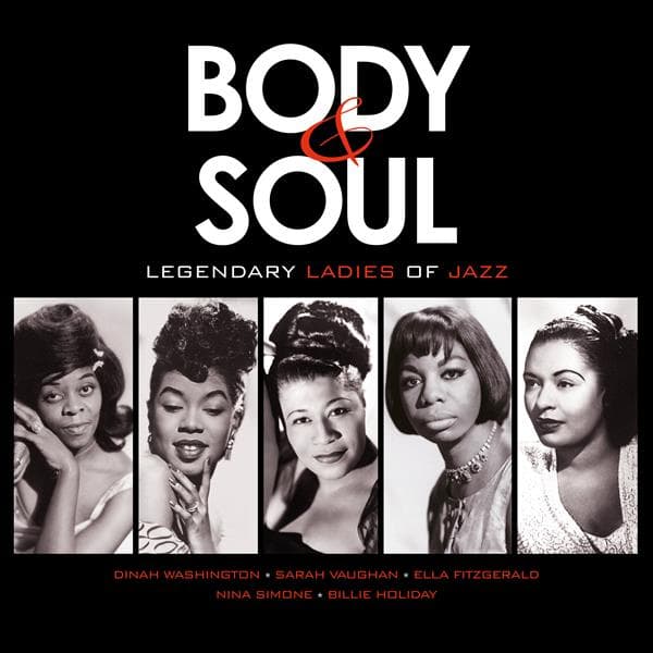 Various Artists - Body & Soul: Legendary Ladies Of Jazz (LP)