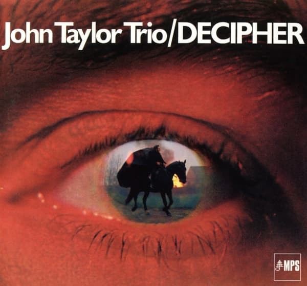 John Taylor Trio - Decipher (CD) (Remastered)