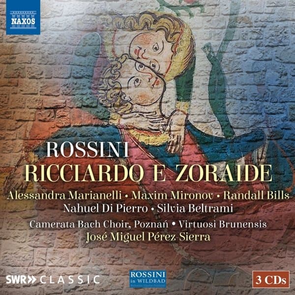 Alessandra Marianelli, Maxim Mironov, Randall Bills, Nahuel di Pierro, Silvia Beltrami, Camerata Bach Choir, Poznan, Virtuosi Brunensis, José Miguel Pérez-Sierra - Rossini: Ricciardo E Zoraide (3 CD)