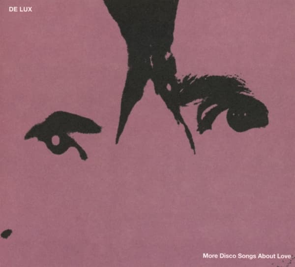 De Lux - More Disco Songs About Love (CD)