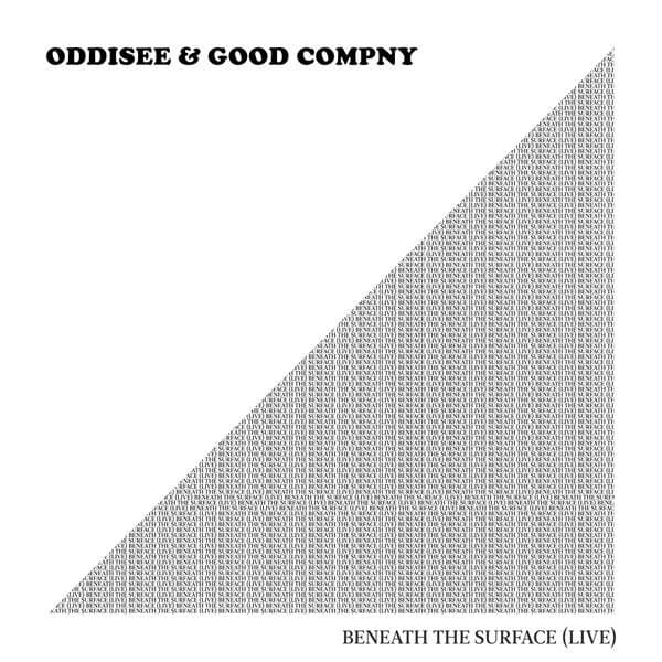 Oddisee & Good Compny - Beneath The Surface (Live) (CD)