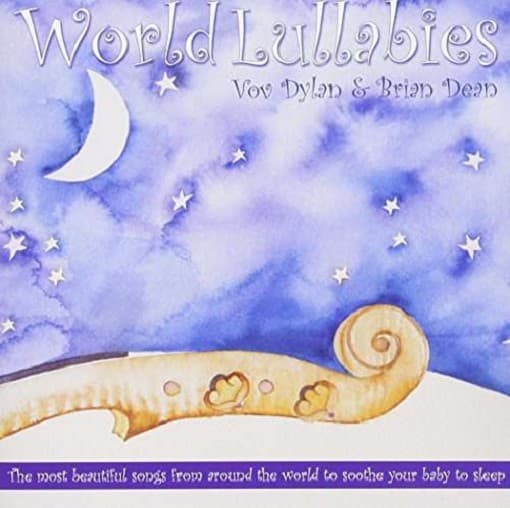 Dylan, Vov / Dean, Brian - World Lullabies