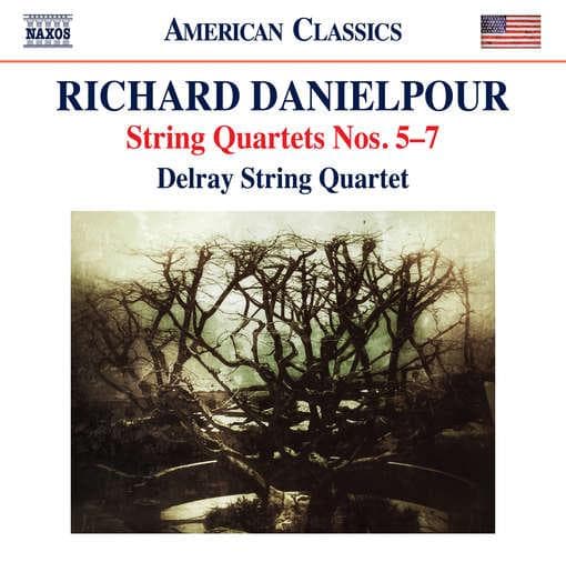 Delray String Quartet - Danielpour: String Quartets Nos. 5-7 (CD)