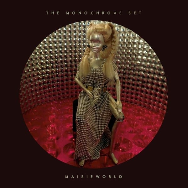 Monochrome Set - Maisieworld (LP)