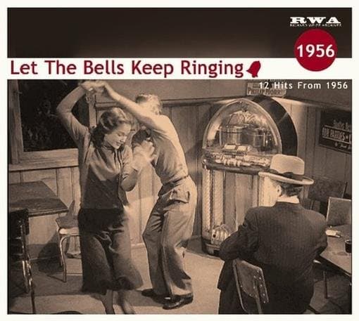 Various Artists - Let The Bells Keep Ringing - 12 Hits From 1956 (CD)
