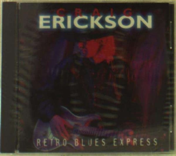 Craig Erickson - Retro Blues Express (CD)