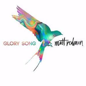 Redman, Matt - Glory Song