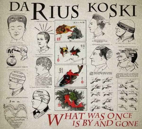 Darius Koski - What Was Once Is By And Gone (CD)