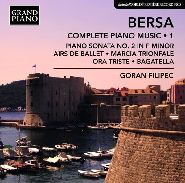Goran Filipec - Bersa: Complete Piano Music 1 (CD)
