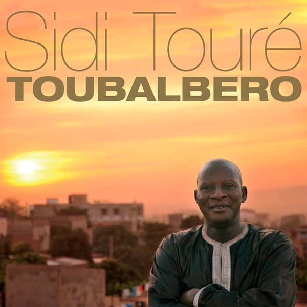 Sidi Touré - Toubalbero (CD)