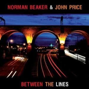Norman Beaker & John Price - Between The Lines
