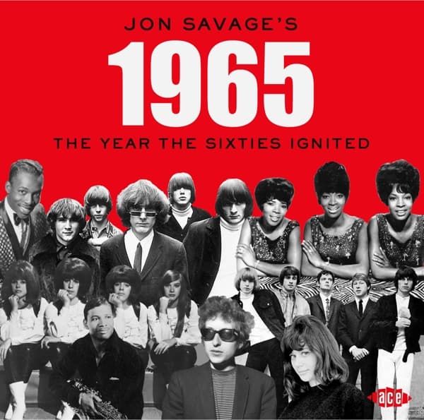 Jon Savage - Jon Savage's 1965 (The Year The Sixties Ignited) (2 CD) (Remastered)