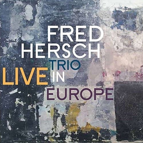 The Fred Hersch Trio - Live In Europe (CD)